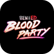 Ben and Ed - Blood Party