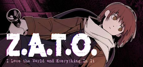 Z.A.T.O. // I Love the World and Everything In It 封面