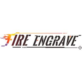 FIRE ENGRAVE