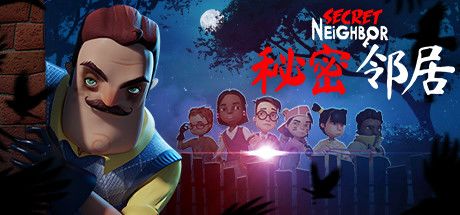 Secret Neighbor: Hello Neighbor Multiplayer 封面