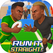 Run It Straight!