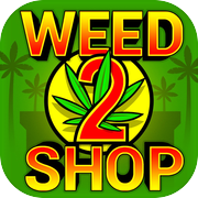Weed Shop 2