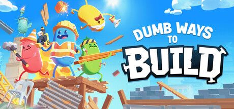 Dumb Ways to Build