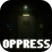 压制：Oppress