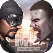 Zombie Hunter : Battleground Rules