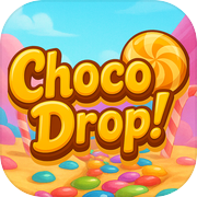 ChocoDrop!