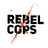 Rebel Cops
