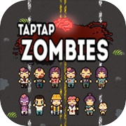 Tap Tap Pixel Zombies 杀僵尸