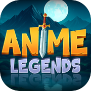 Anime Legends