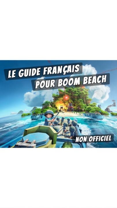 Guide français pour Boom Beach - Astuces, stratégies, vidéos游戏截图