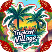 Tropical Village