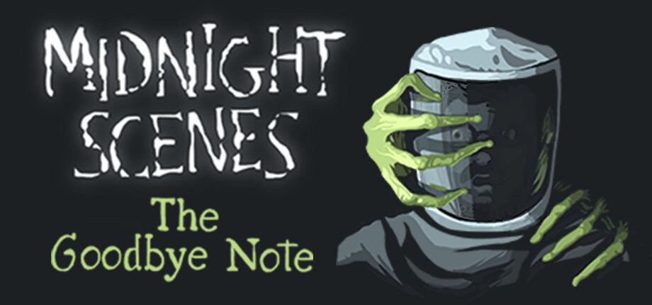 Midnight Scenes: The Goodbye Note