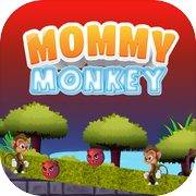 Mommy Monkey