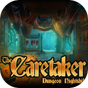 The Caretaker - Dungeon Nightshift