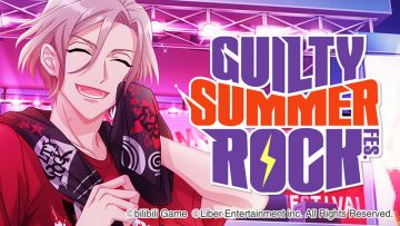 2.27	限时选拔「GUILTY SUMMER ROCK FES.」开启！