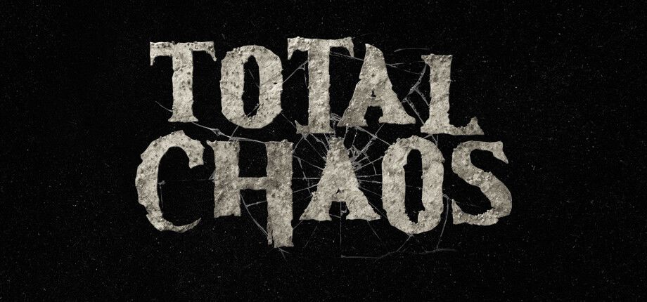 Total Chaos