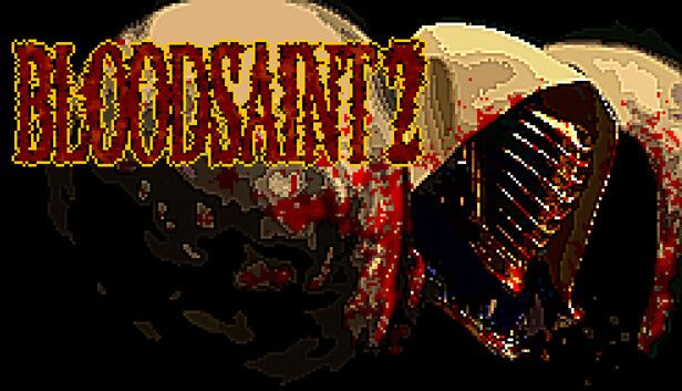 BLOODSAINT 2游戏截图