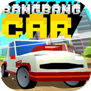 Bang Bang Car