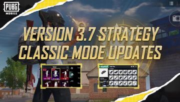 PUBG M 3.7版本 经典模式更新介绍