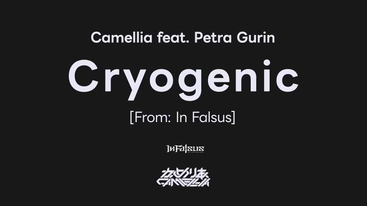 Camellia feat. Petra Gurin - Cryogenic截图