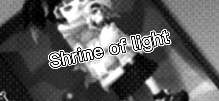 【Shrine Of light】截图